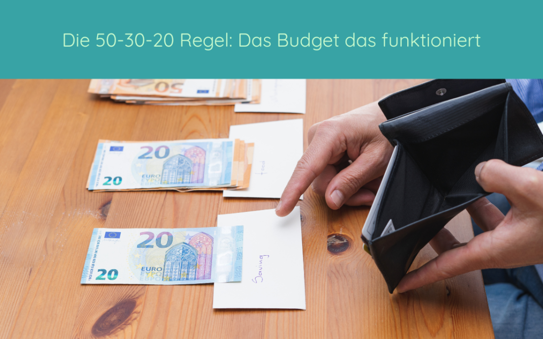 Die 50-30-20-Regel: Das einfachste Budget für jedermann
